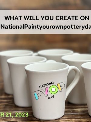 National Paint Your Own Pottery Day