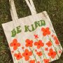 Be Kind, Earth Day Tote Bag Painting Class