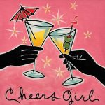 Ladies Night! 12x12 Canvas Class - Cheers Girl!
