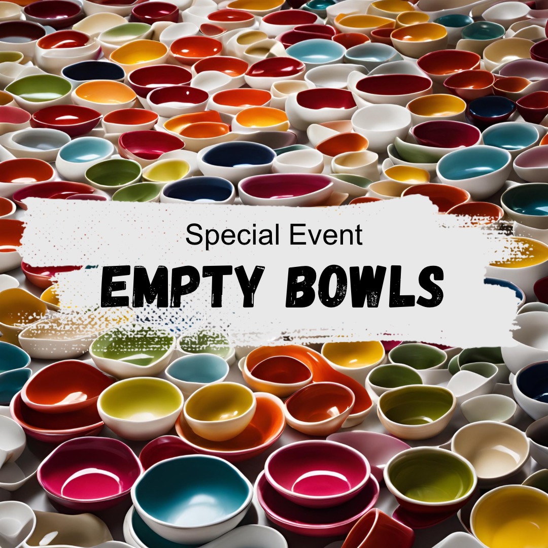 Empty Bowls Painting and Wheel-Throwing Donation and Fund-Raising Event