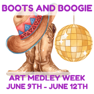 Summer Art Camp 2025 – Boots And Boogie Art Medley – Ages 10-14 - June 9th through June 12th - 1:30pm to 4:30pm