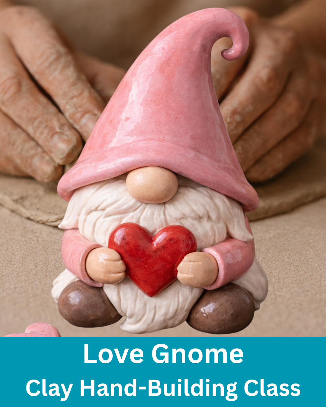Love Gnome - Hand Building Clay Class